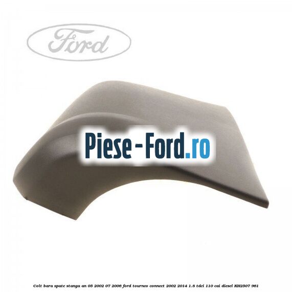 Colt bara spate stanga an 05/2002-07/2006 Ford Tourneo Connect 2002-2014 1.8 TDCi 110 cai #D9EE548291